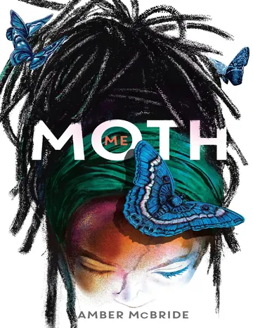 Me: Moth by Amber McBride, book cover