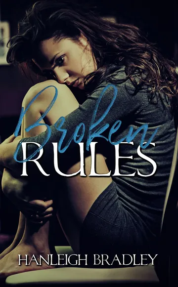 Broken Rules by Hanleigh Bradley, book cover