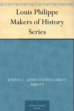 Louis Philipp by John Stevens Cabot Abbott, book cover
