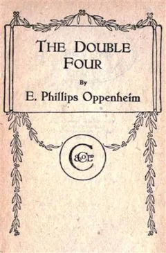 The Double Four - E. Phillips Oppenheim