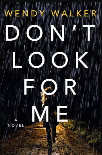 Don't Look for Me by Wendy Walker, book cover