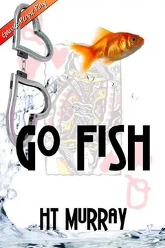 Go Fish by H. T. Murray, book cover