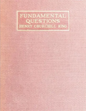 Fundamental Questions by Henry Churchill King, book cover