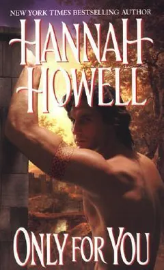 Only For You by Hannah Howell, book cover