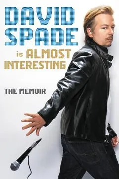 Almost Interesting by David Spade, book cover