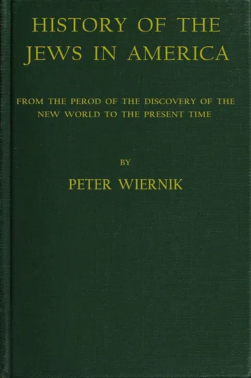 History of the Jews in America by Peter Wiernik, book cover