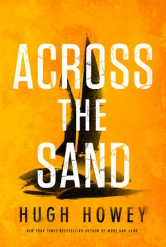 Across the Sand by Hugh Howey, book cover