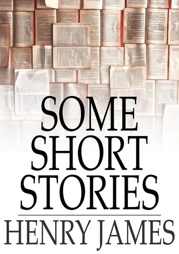 Some Short Stories by Henry James, book cover