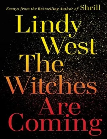 The Witches Are Coming by Lindy West, book cover