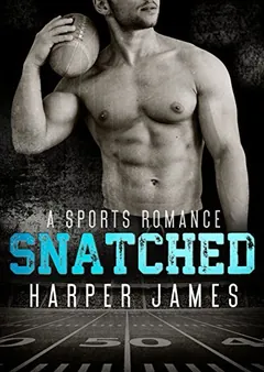Snatched by Harper James, book cover