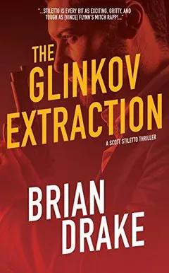 The Glinkov Extraction by Brian Drake, book cover