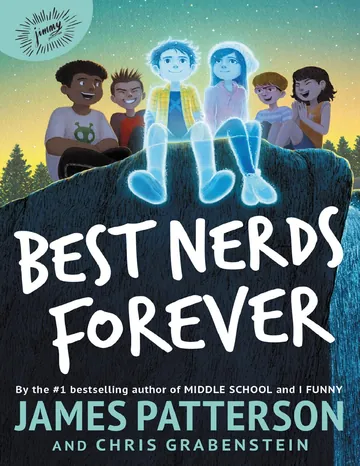 Best Nerds Forever by James Patterson, book cover