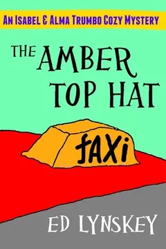 The Amber Top Hat by Ed Lynskey, book cover