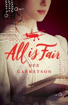 All Is Fair by Dee Garretson, book cover