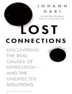Lost Connections - Johann Hari