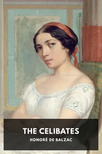 The Celibates by Honoré de Balzac, book cover