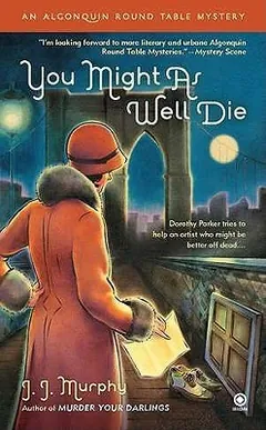 You Might as Well Die by J.J. Murphy, book cover
