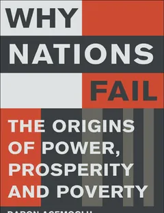 Why Nations Fail - Daron Acemoglu