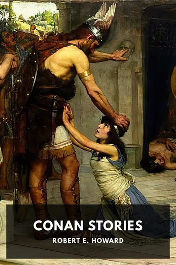 Conan Stories by Robert E. Howard, book cover