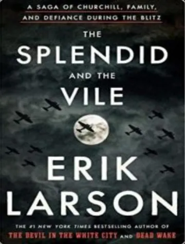 The Splendid and the Vile by Erik Larson, book cover