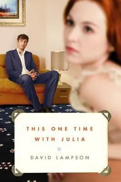 This One Time with Julia by David Lampson, book cover
