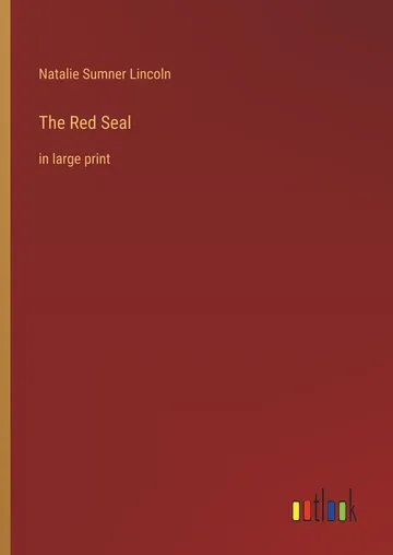 The Red Seal by Natalie Sumner Lincoln, book cover