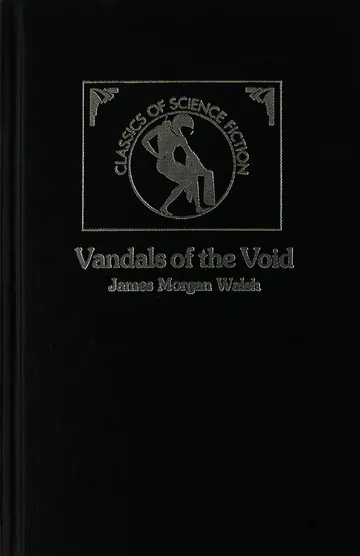 Vandals of the Void by J.M. Walsh, book cover