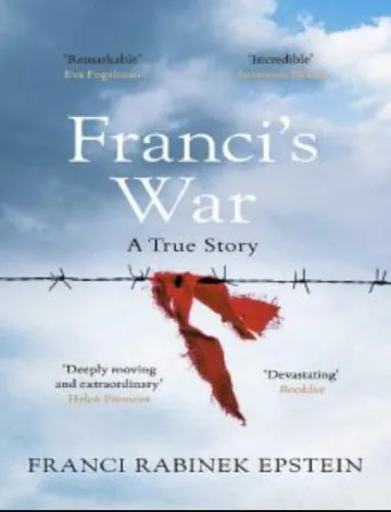 Franci's War: A Woman's Story of Survival by Franci Rabinek Epstein, book cover