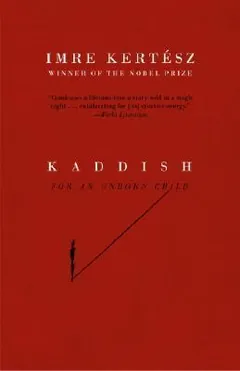 Kaddish for an Unborn Child by Imre Kertész, book cover