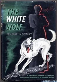 The White Wolf by Franklin Gregory, book cover