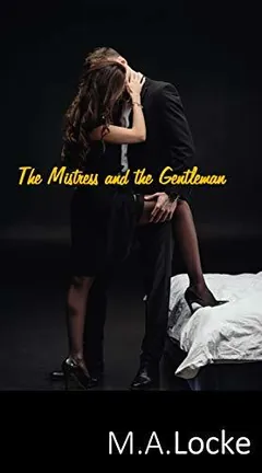 The Mistress and the Gentleman by M.A. Locke, book cover