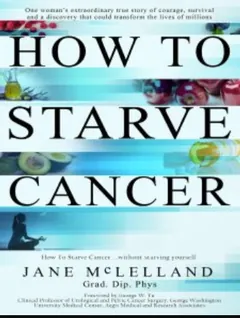 How to Starve Cancer by Jane McLelland, book cover