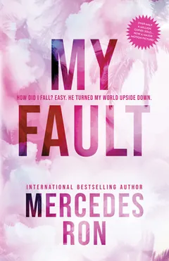 My Fault by Mercedes Ron, book cover