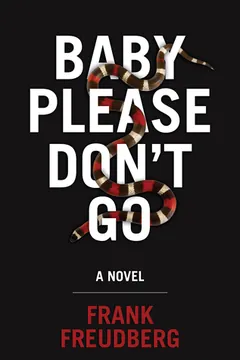Baby Please Don't Go by Frank Freudberg, book cover