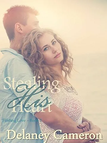 Stealing His Heart by Delaney Cameron, book cover