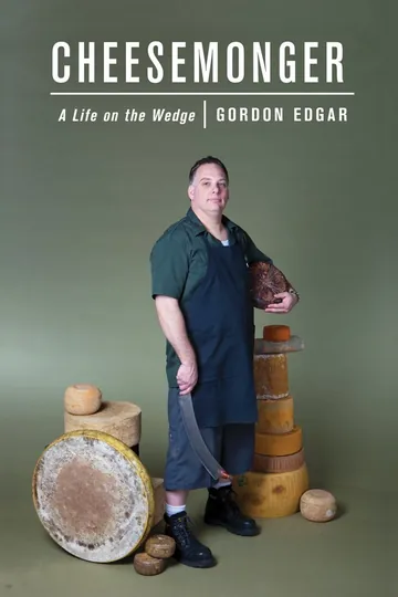 Cheesemonger by Gordon Edgar, book cover