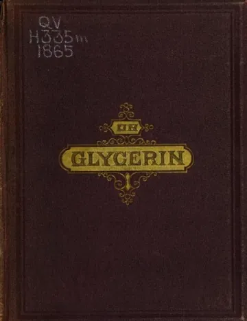 A Monograph On Glycerin and Its Uses by Henry Hartshorne, book cover