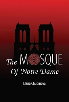 The Mosque of Notre Dame by Elena Chudinova, book cover
