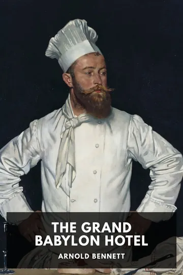 The Grand Babylon Hôtel by Arnold Bennett, book cover