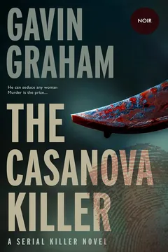 The Casanova Killer - Gavin Graham