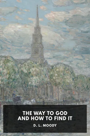The Way to God and How to Find It by D. L. Moody, book cover