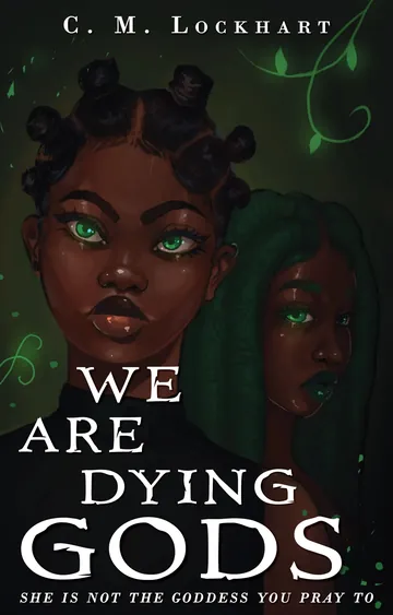 We Are Dying Gods by C.M. Lockhart, book cover