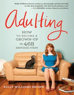 Adulting - Kelly Williams Brown