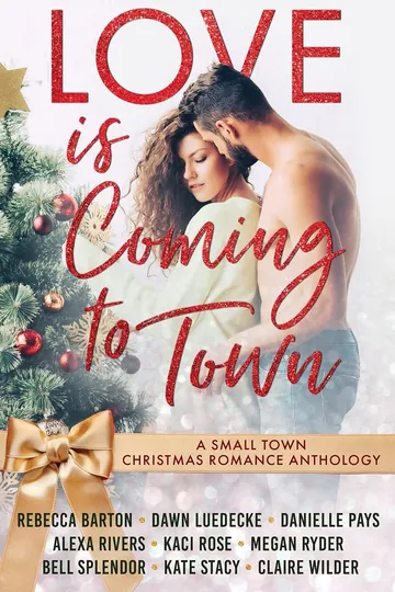 Love is Coming to Town by Alexa Rivers, book cover
