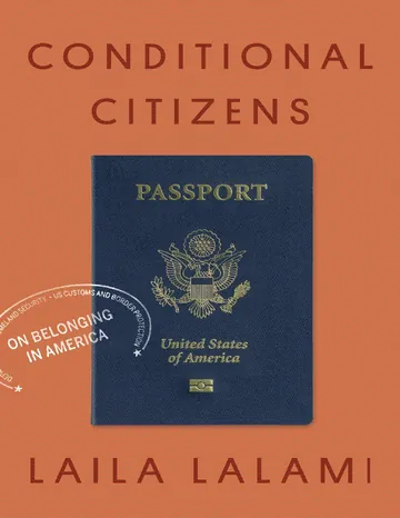 Conditional Citizens: On Belonging in America by Laila Lalami, book cover