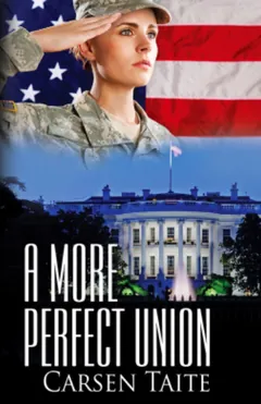 A More Perfect Union - Carsen Taite