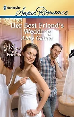 Her Best Friend's Wedding by Abby Gaines, book cover