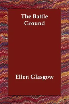 The Battle-Ground by Ellen Glasgow, book cover