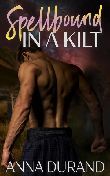 Spellbound in a Kilt by Anna Durand, book cover