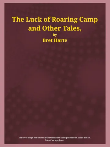 The Luck of Roaring Camp by Bret Harte, book cover